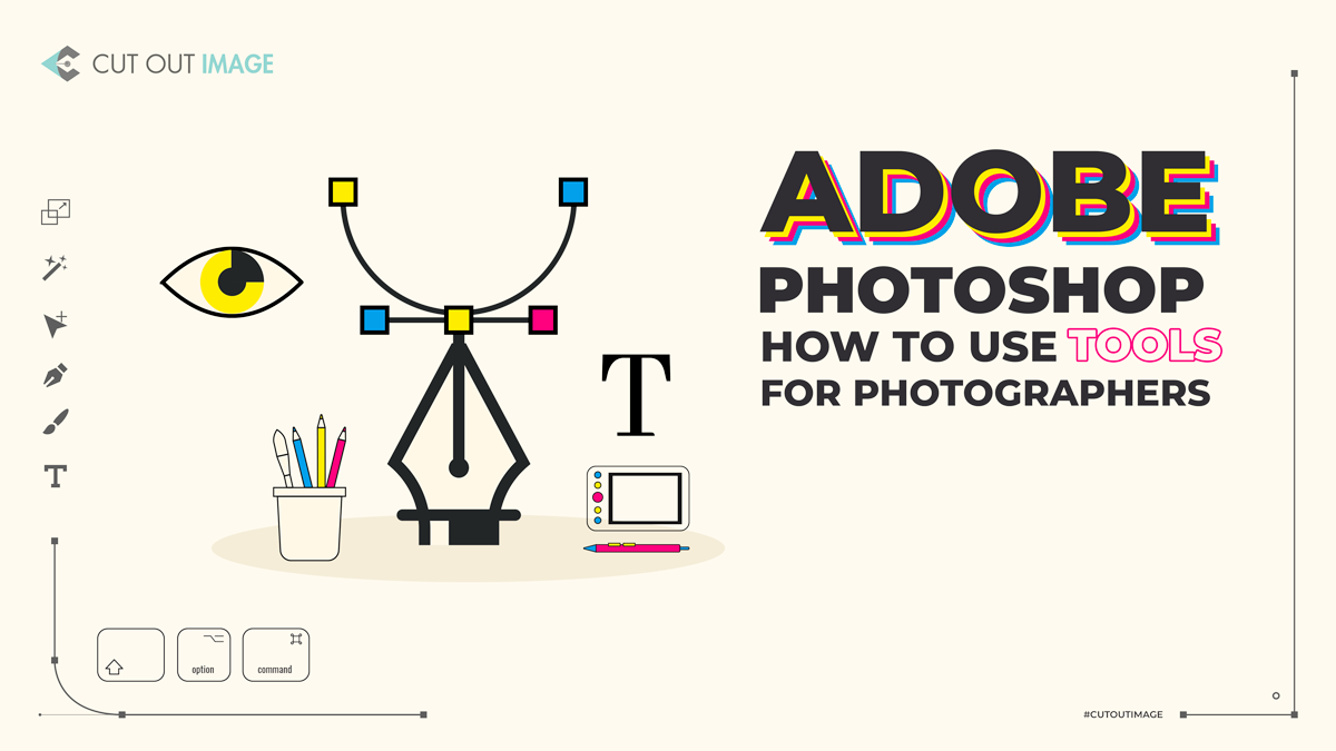 Adobe Photoshop How To Use Tools For Photographers
