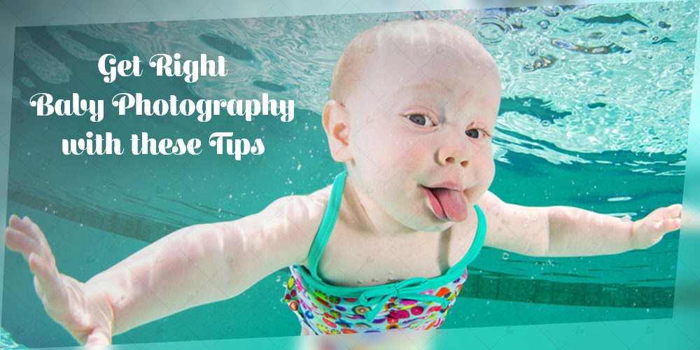 Get Right Baby Photography with these Tips