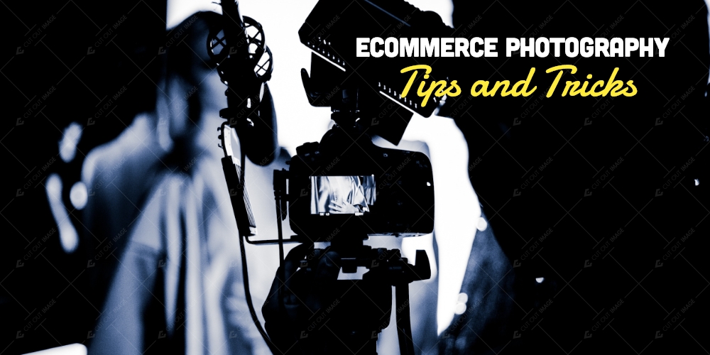 Tips For E-commerce Photography