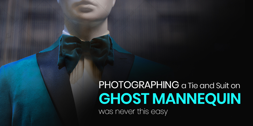 Photographing a Tie and Suit on Ghost Mannequin was never this easy