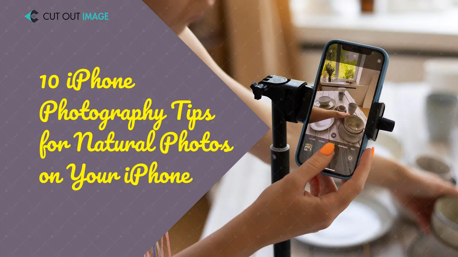10 dicas de fotografia do iPhone para fotos naturais no seu iPhone