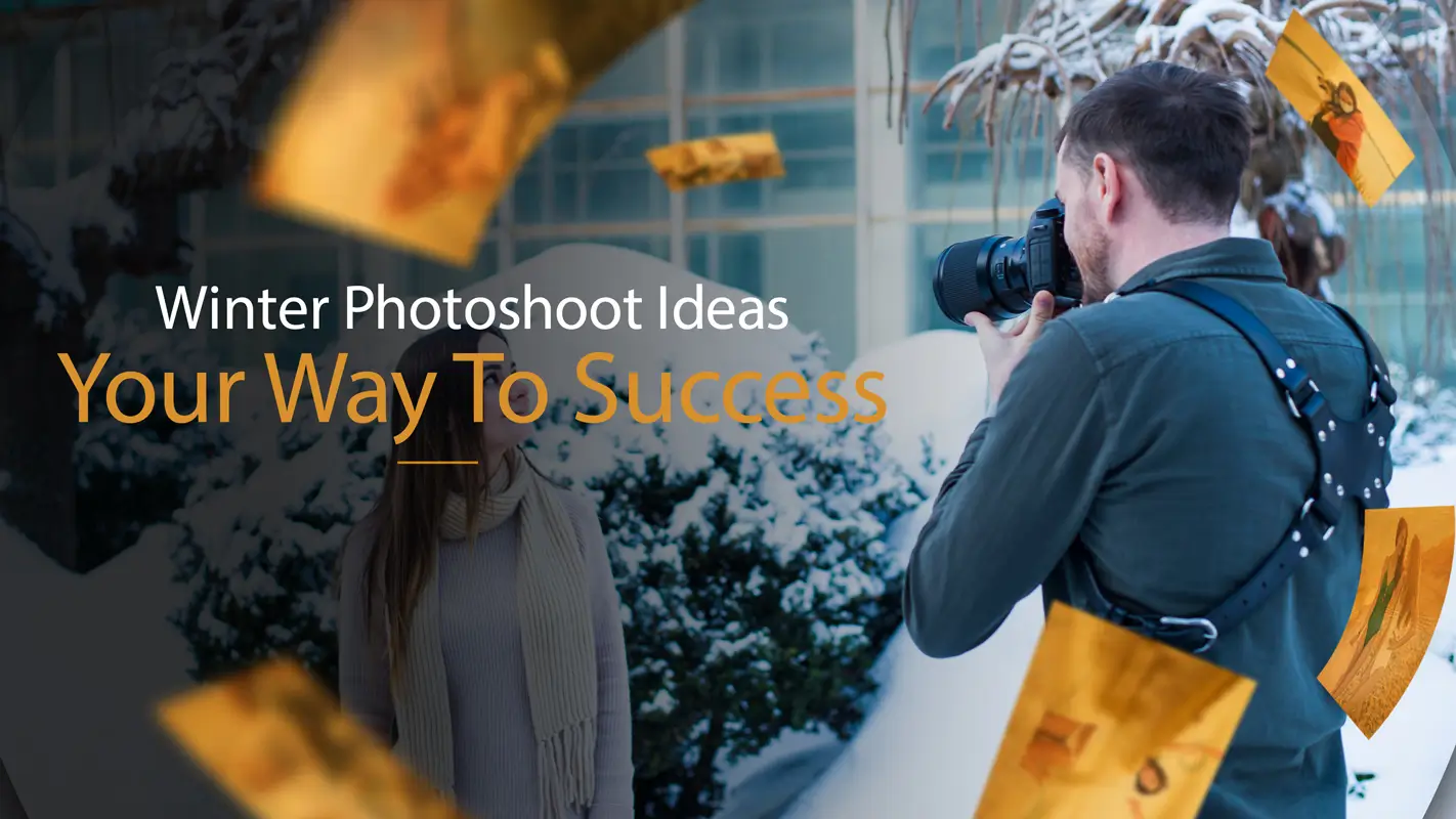 Winter Photoshoot Ideas Your Way To Success