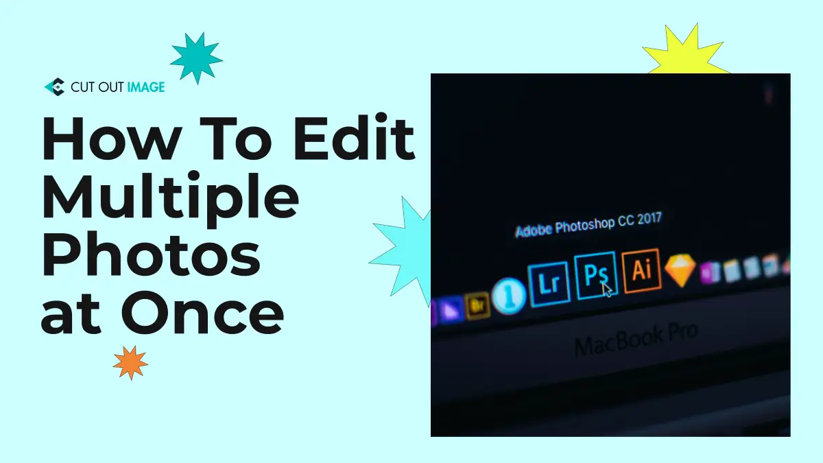 How To Edit Multiple Photos at Once (Step-by-Step Guide)