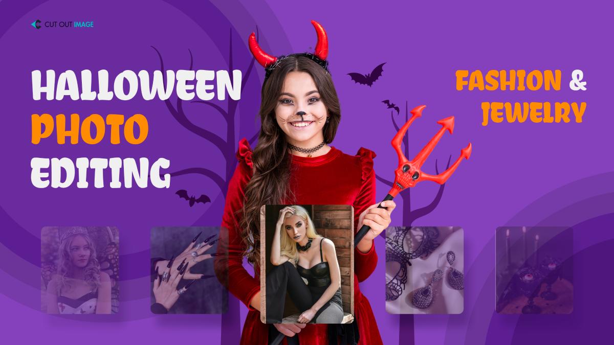 How Halloween Photo Editing Helps Fashion and Jewelry Brands